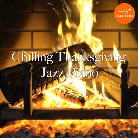 Chilling Thanksgiving Jazz Piano