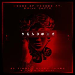 SHADOWS (AL FIANDI, QUEEN DHARA & JASMINE EDIT)