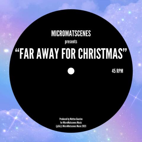 Far away for Christmas