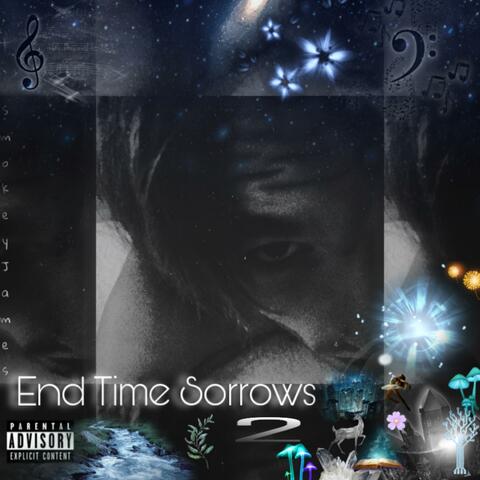 End Time Sorrows 2