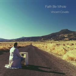 Faith Be Whole