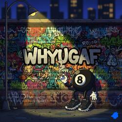 WHYUGAF