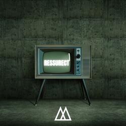 RESURRECT