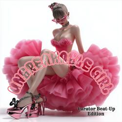UNBREAKABLE GIRL (Curator Beat-Up Edition)