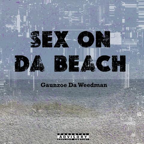 Sex On Da Beach (feat. latenitecreu)