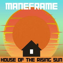 House Of The Rising Sun