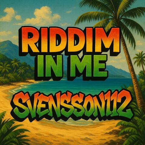 Riddim in me