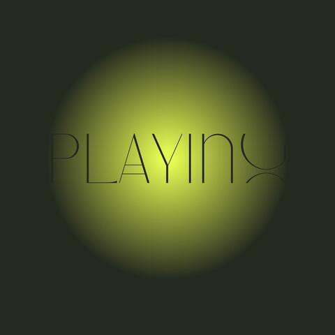 pLaYiNg