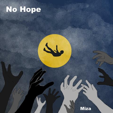 No Hope