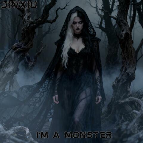 I'm a Monster