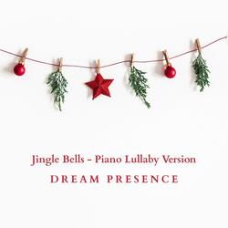 Jingle Bells (Piano Lullaby Version)