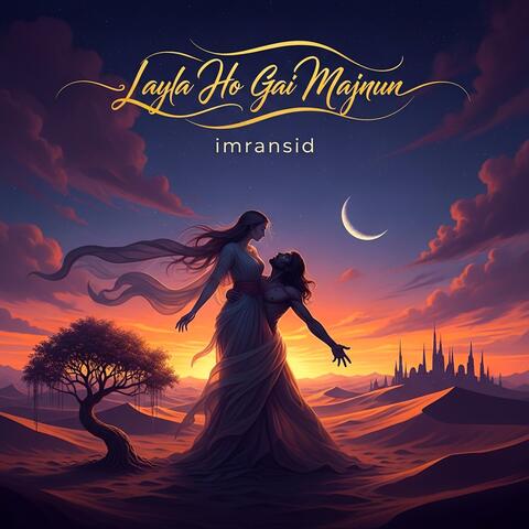 Layla Ho Gai Majnun