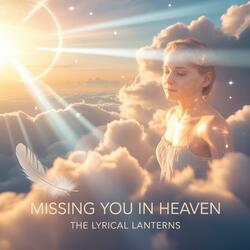 Missing You In Heaven