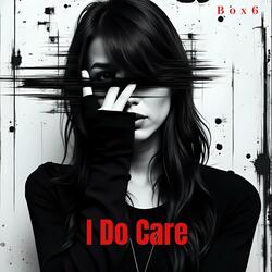 I Do Care (Progressive Edit)