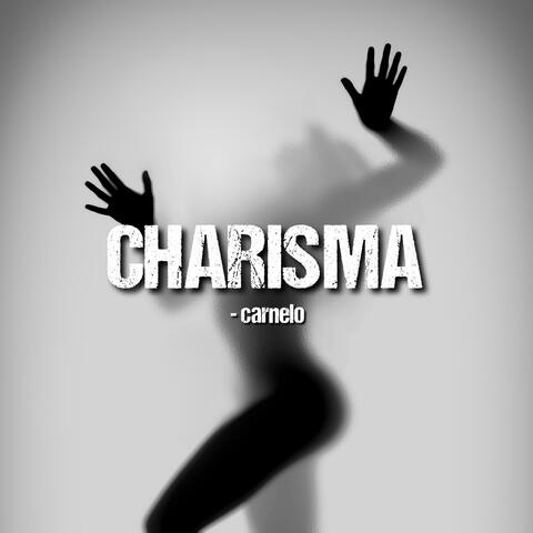Charisma (feat. Carnelo)