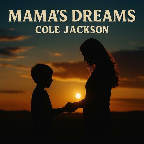 Mama's Dreams