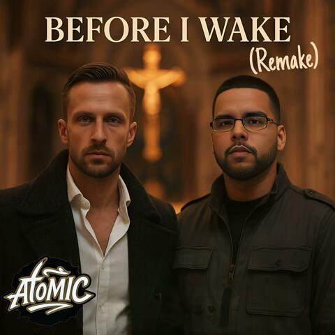 Before I Wake (Remix)