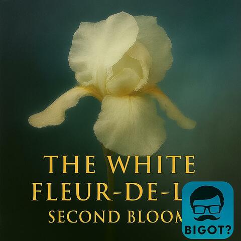 The White Fleur-de-lis Second Bloom