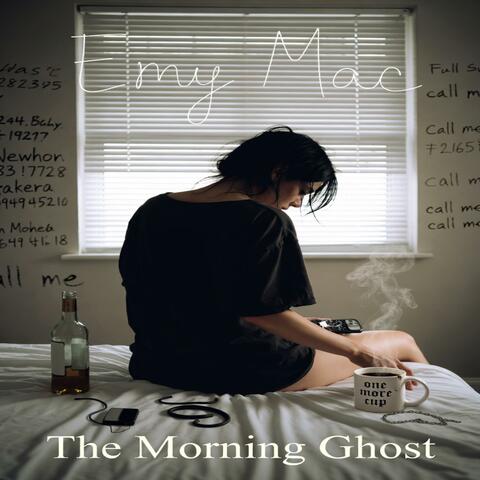 The Morning Ghost