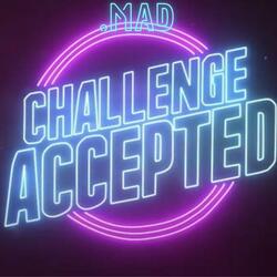 Challenge Accepted