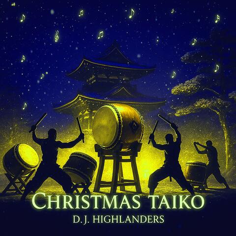 CHRISTMAS TAIKO 1