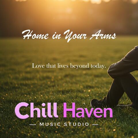 Home In Your Arm