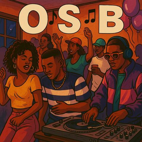 OSB (feat. Malik Long, Ddaddyfication & LadyTBadd)