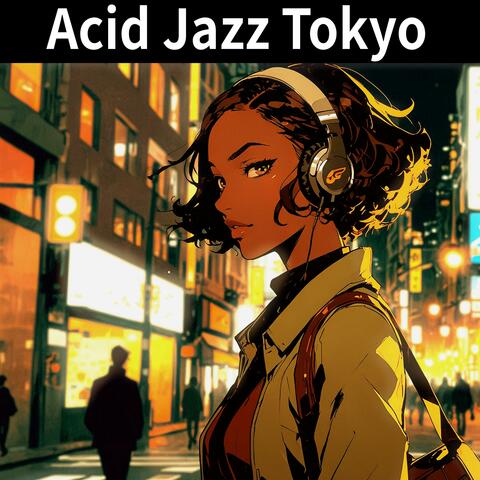 Acid Jazz Tokyo / Twilight Walk