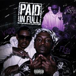 PAID IN FULL (feat. Vado)