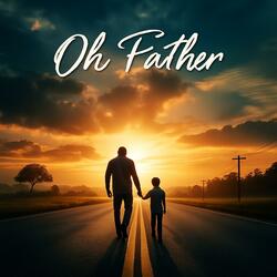 Oh Father