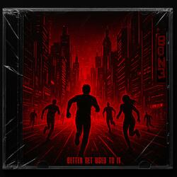 Better Get Used To It