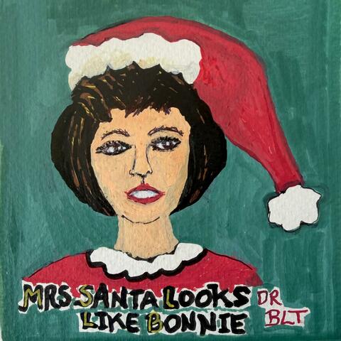 Mrs Santa Looked like Bonnie