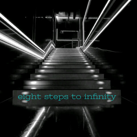 Eight Steps To Infinity