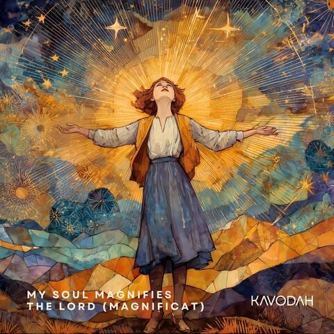 My Soul Magnifies The Lord (Magnificat)