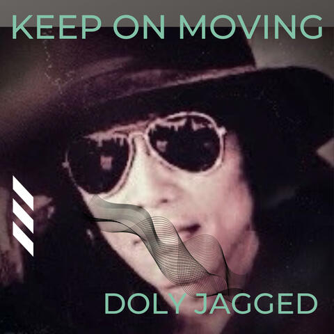 Keep On Moving