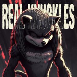 I'm That Real Knuckles That You Play