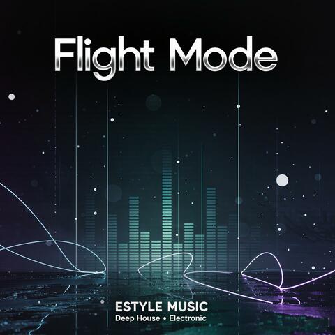 Flight Mode (Deep House Compilation)