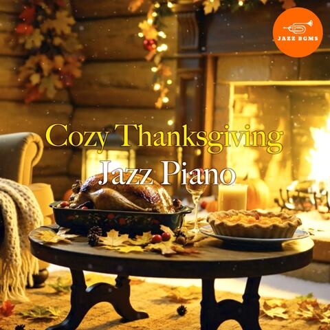 Cozy Thanksgiving Piano Jazz