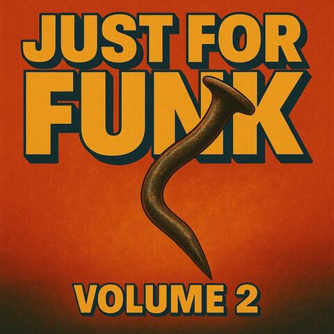 Just for Funk, Vol. 2