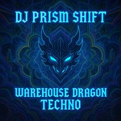 WAREHOUSE DRAGON TECHNO