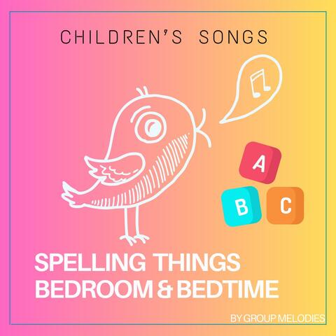 Spelling Things – Bedroom & Bedtime