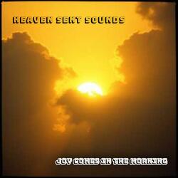 Joy Comes In The Morning