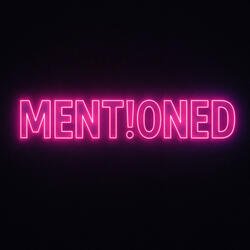 Ment!oned