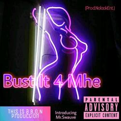 Bust It 4 Mhe Challenge (Instrumental)