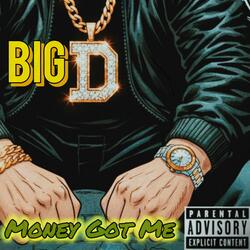 Money Got Me