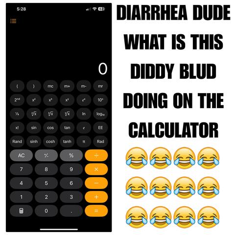 What Is This Diddy Blud Doing on the Calculator