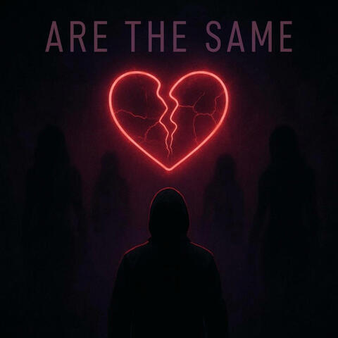 Are The Same