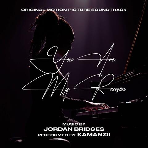 You Are My Reason (Original Motion Picture Soundtrack)