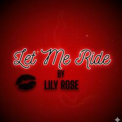 Let Me Ride