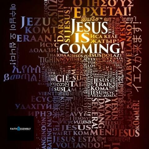 Jesus is coming soon